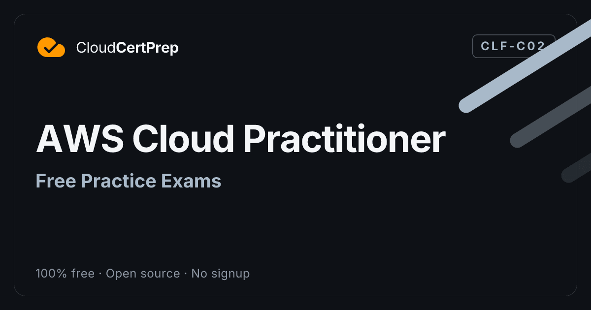 Free AWS Cloud Practitioner Practice Exam · 1,050+ Qs